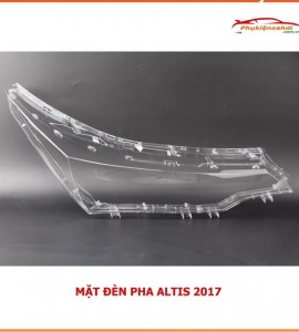 Mặt đèn pha Altis 2017, mặt kính đèn pha Toyota Altis Mặt đèn pha Altis 2017, mặt kính đèn pha Toyota Altis