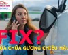 Sửa chữa gương chiếu hậu, kính chiếu hậu Sửa chữa gương chiếu hậu, kính chiếu hậu